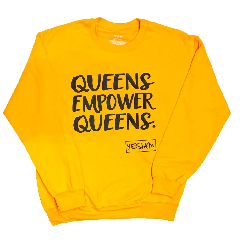 QUEENS EMPOWER QUEENS SWEATSHIRT (Unisex Sizing)