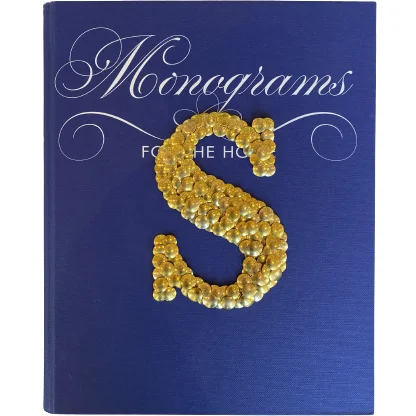 THE BMS: MONOGRAMS FOR THE HOME "S"