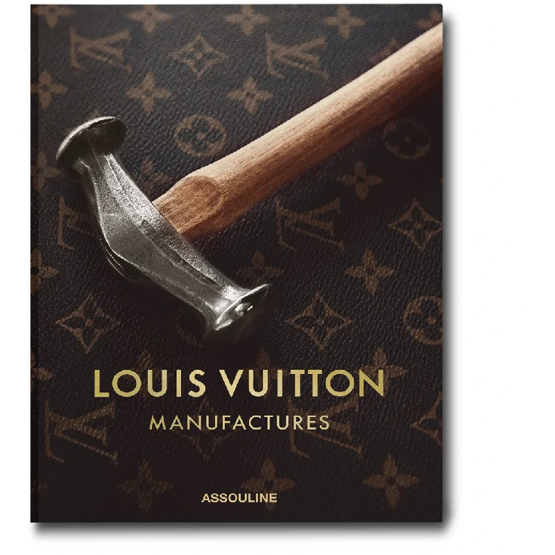 LOUIS VUITTON MANUFACTURES