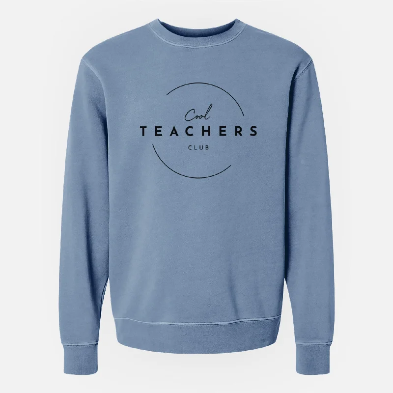 Cool Teachers Club - Unisex Pigment Dyed Crew Sweatshirt